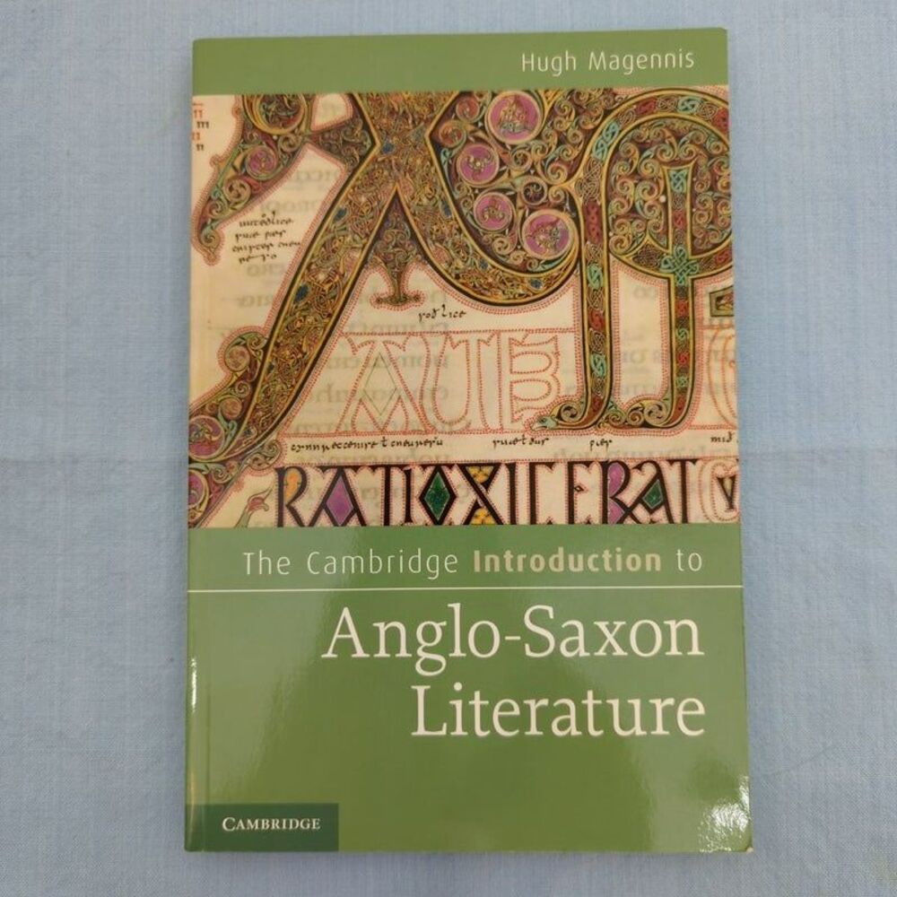 The Cambridge Introduction to Anglo-Saxon Literature PB 2011 Hugh Magennis